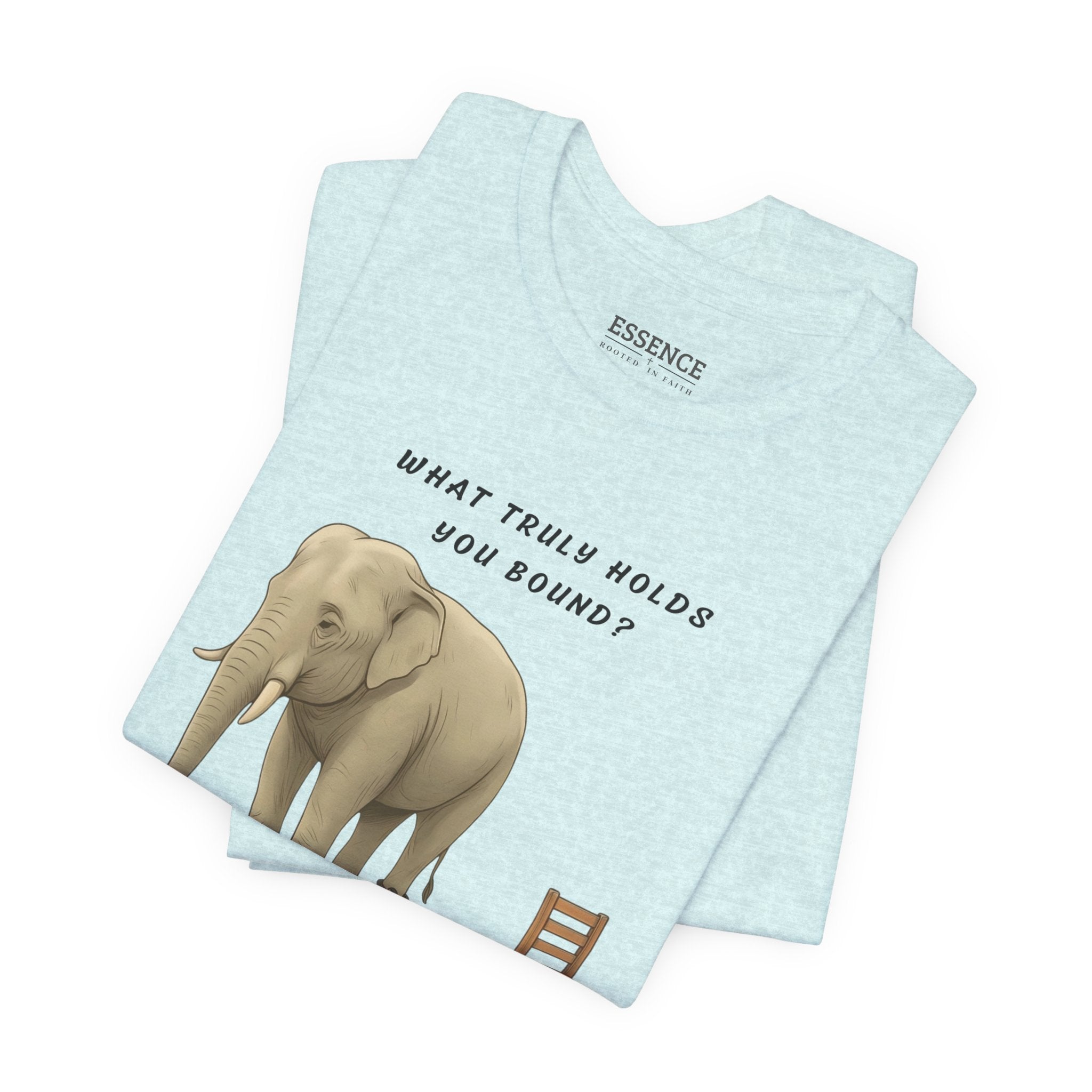 What Truly Holds You Bound? T-Shirt