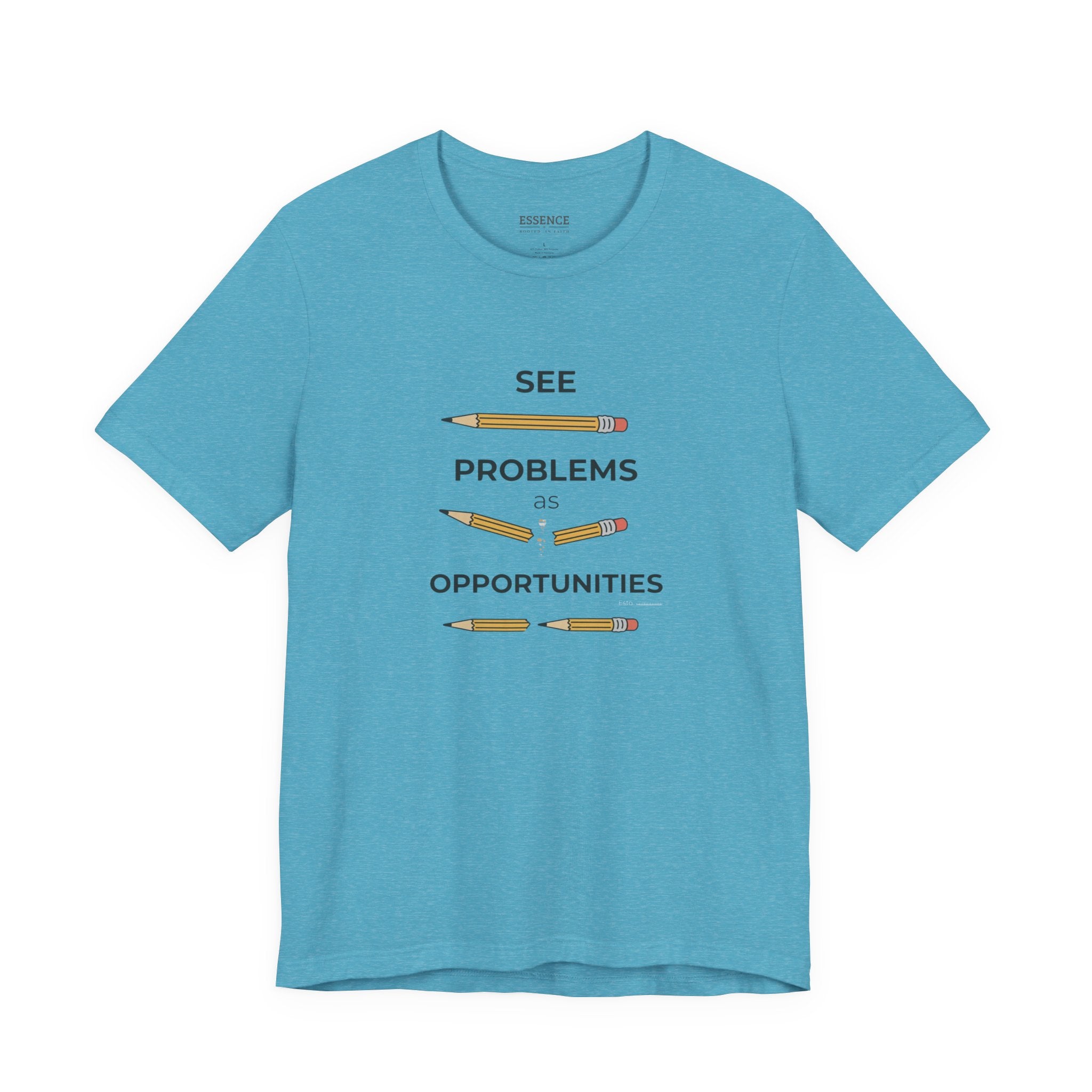 See Problems as Opportunities T-Shirt