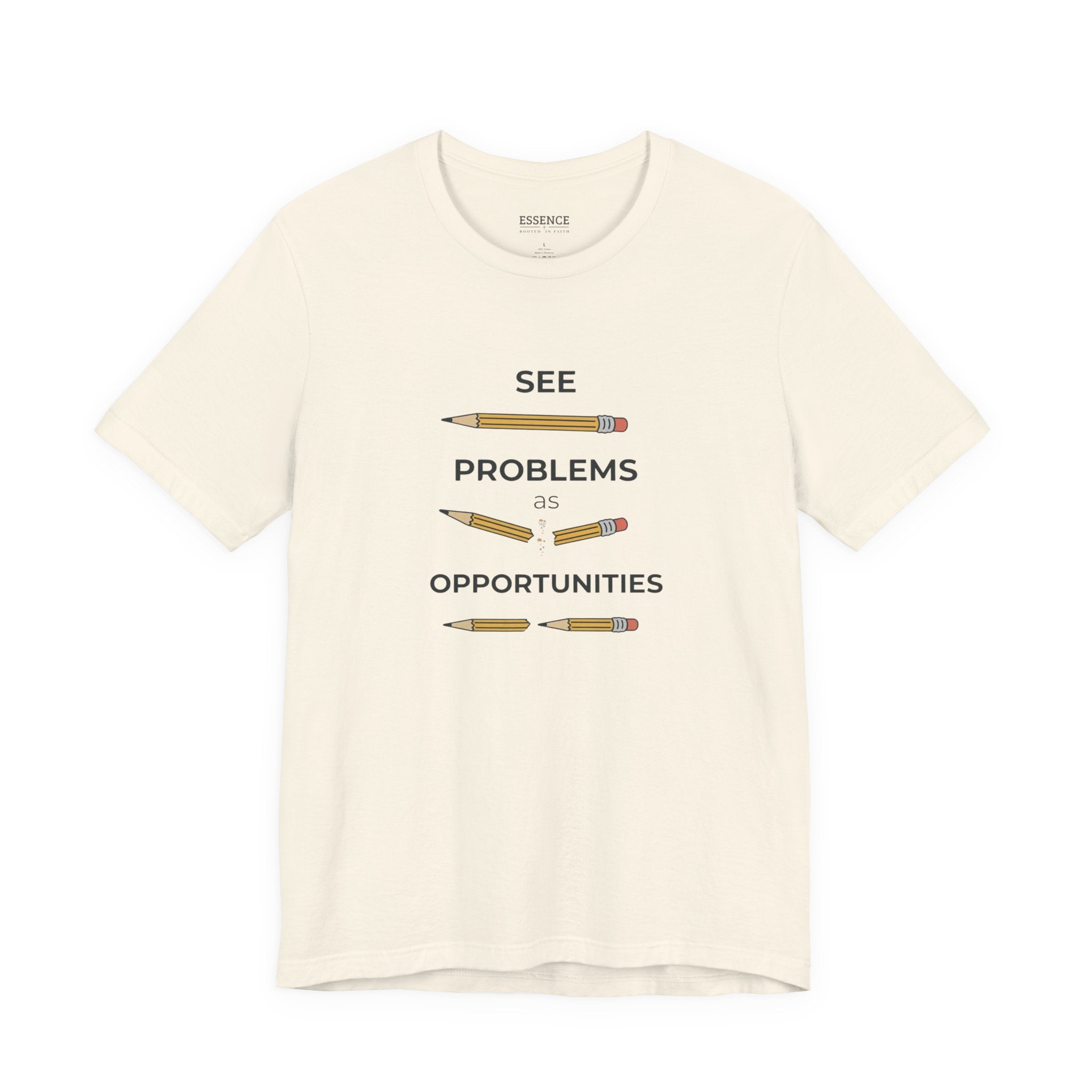 See Problems as Opportunities T-Shirt