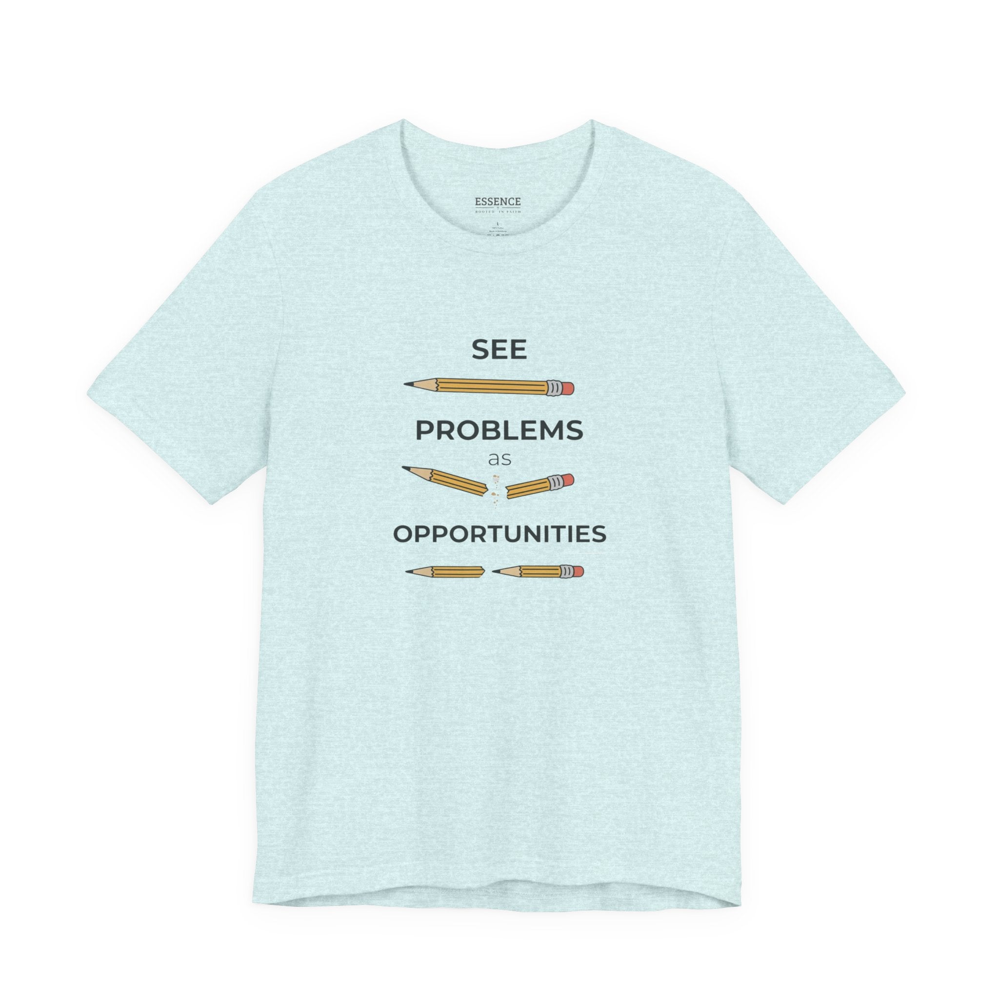 See Problems as Opportunities T-Shirt