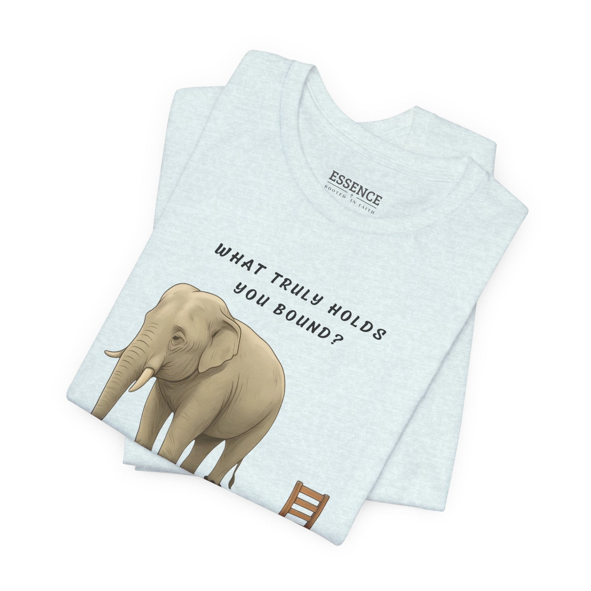 What Truly Holds You Bound? T-Shirt