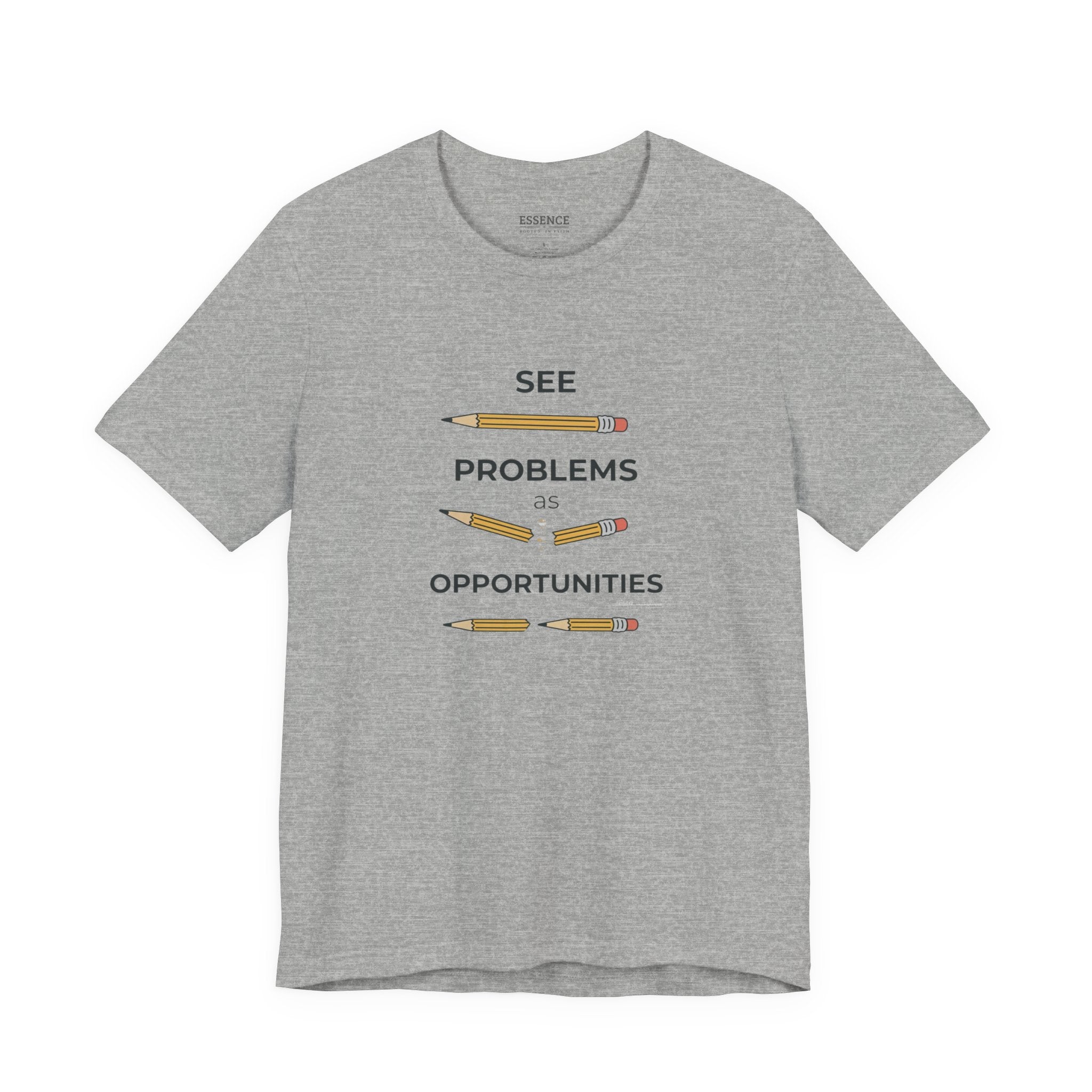 See Problems as Opportunities T-Shirt